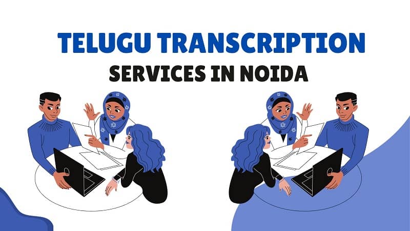 Telugu Transcription Services in Noida